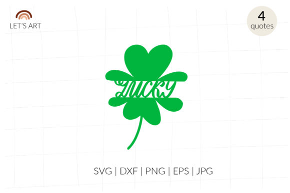 Lucky Quote. Split Clover Svg. St Pattys